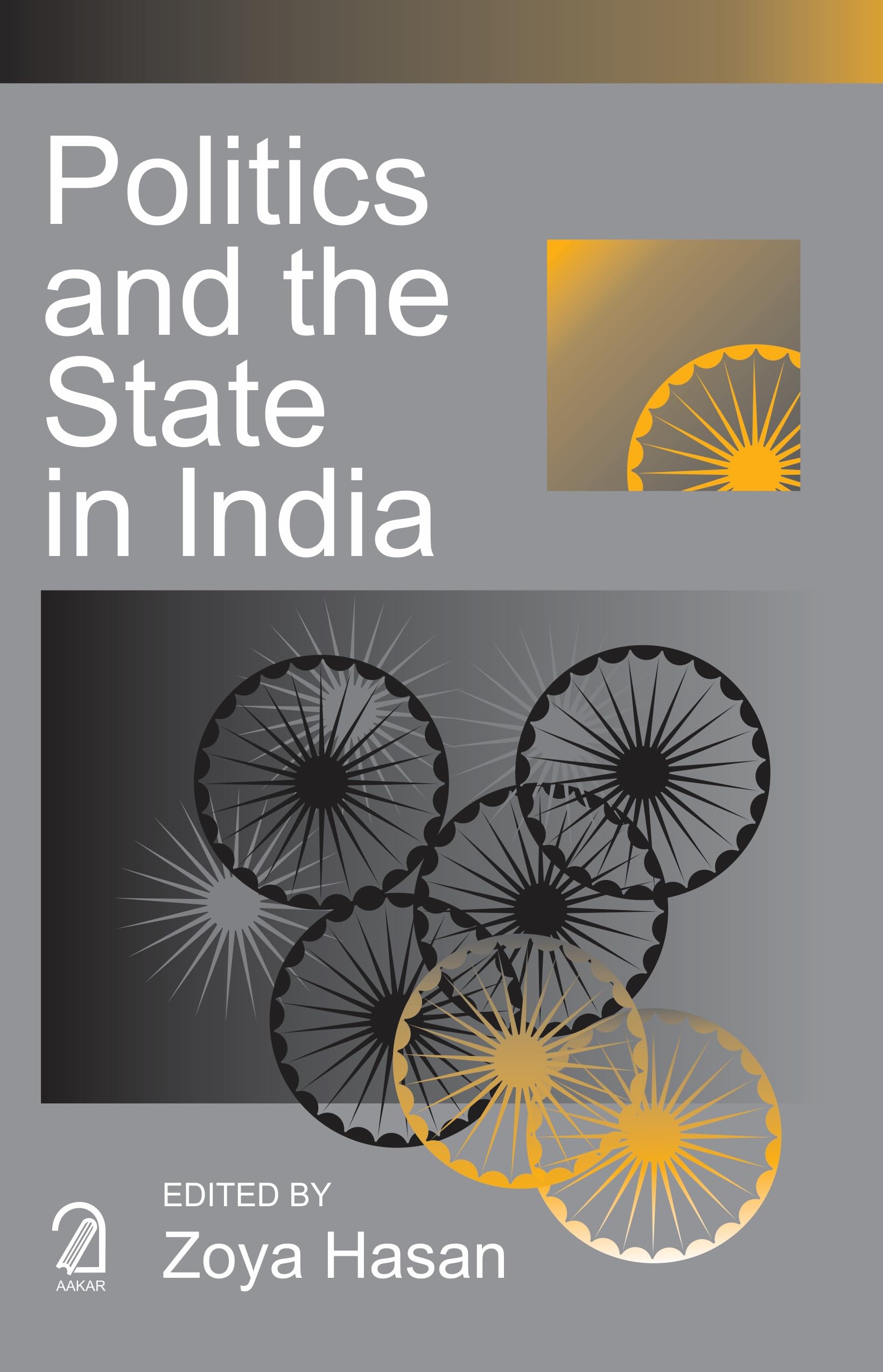 POLITICS AND THE STATE IN INDIA