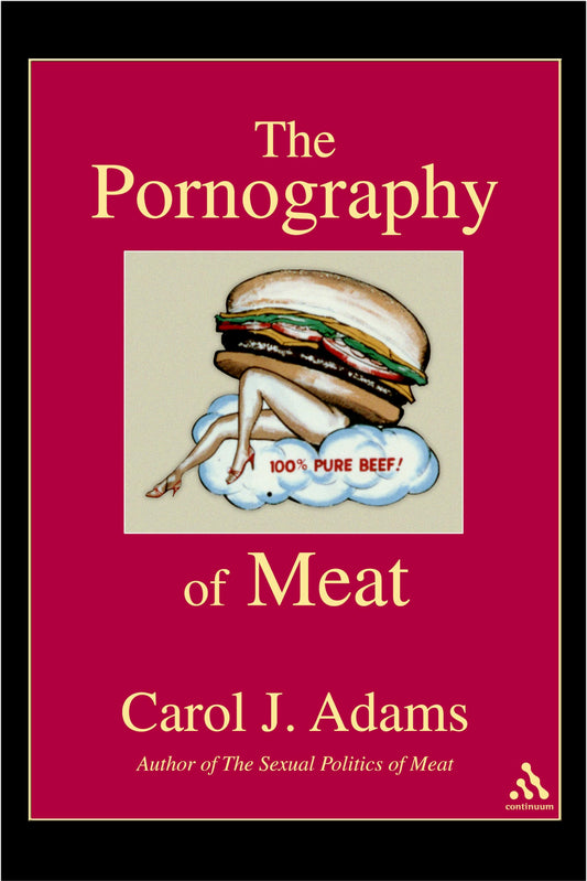 The Pornography of Meat