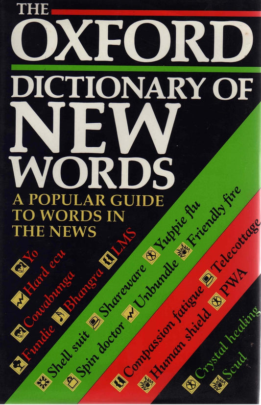 The Oxford Dictionary of New Words: Popular Guide to Words in the News image