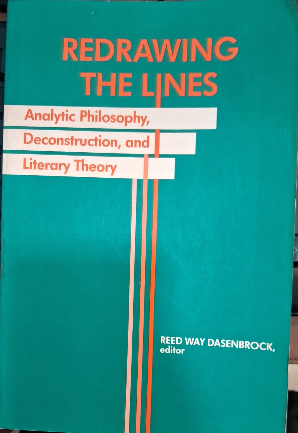 Redrawing the Lines: Analytic Philosophy, Deconstruction, and Literary Theory (Minnesota Archive Editions)