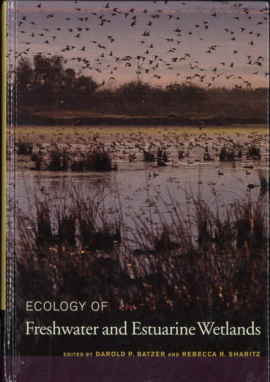 Ecology of Freshwater and Estuarine Wetlands