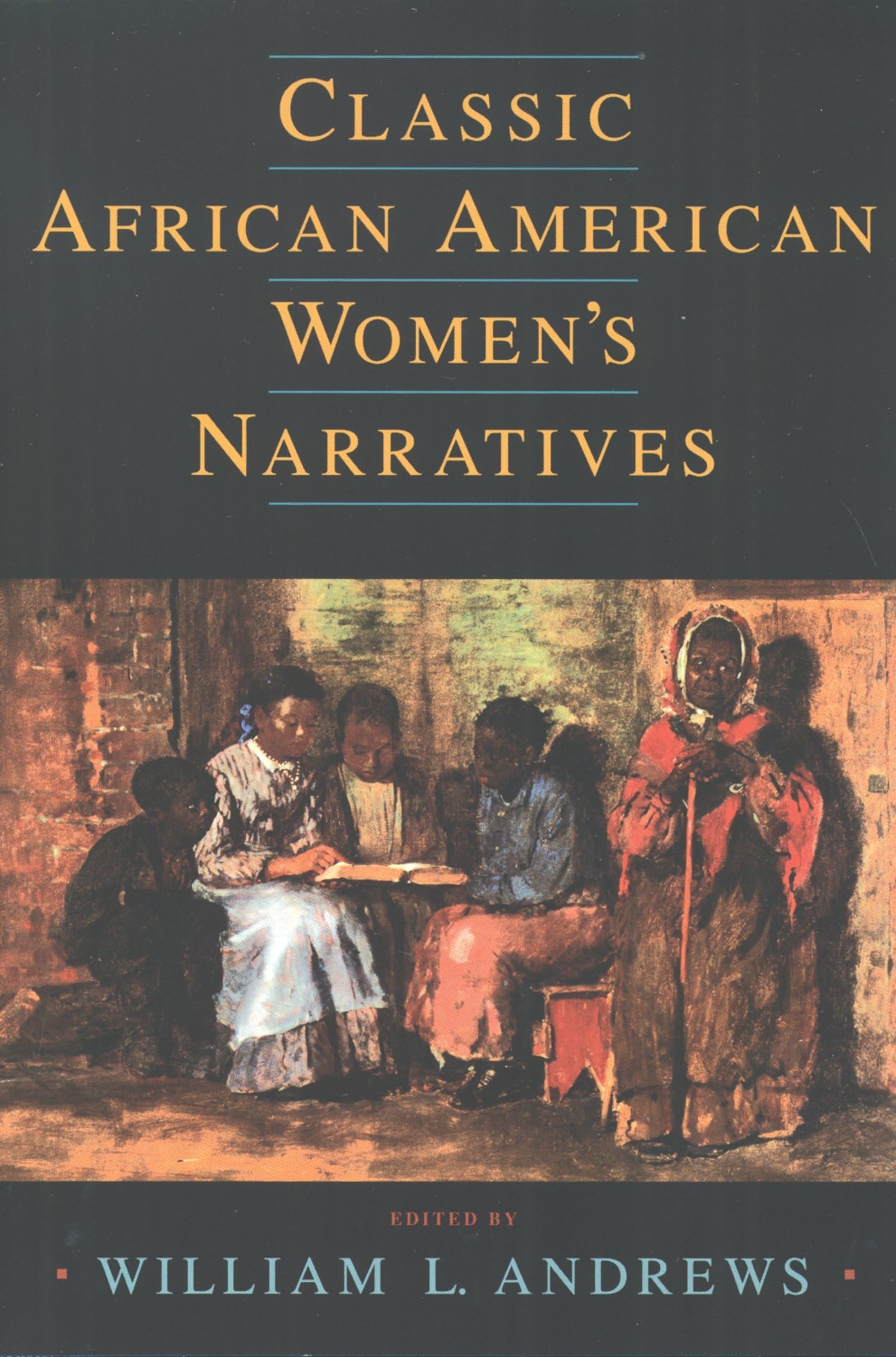 Classic African American Women's Narratives (Schomburg Library of Black Women Writers (Paperback))