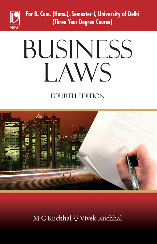 Business Laws (For B. Com. (Hons), Sem-I, University of Delhi), 4th Edition