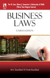 Business Laws (For B. Com. (Hons), Sem-I, University of Delhi), 4th Edition