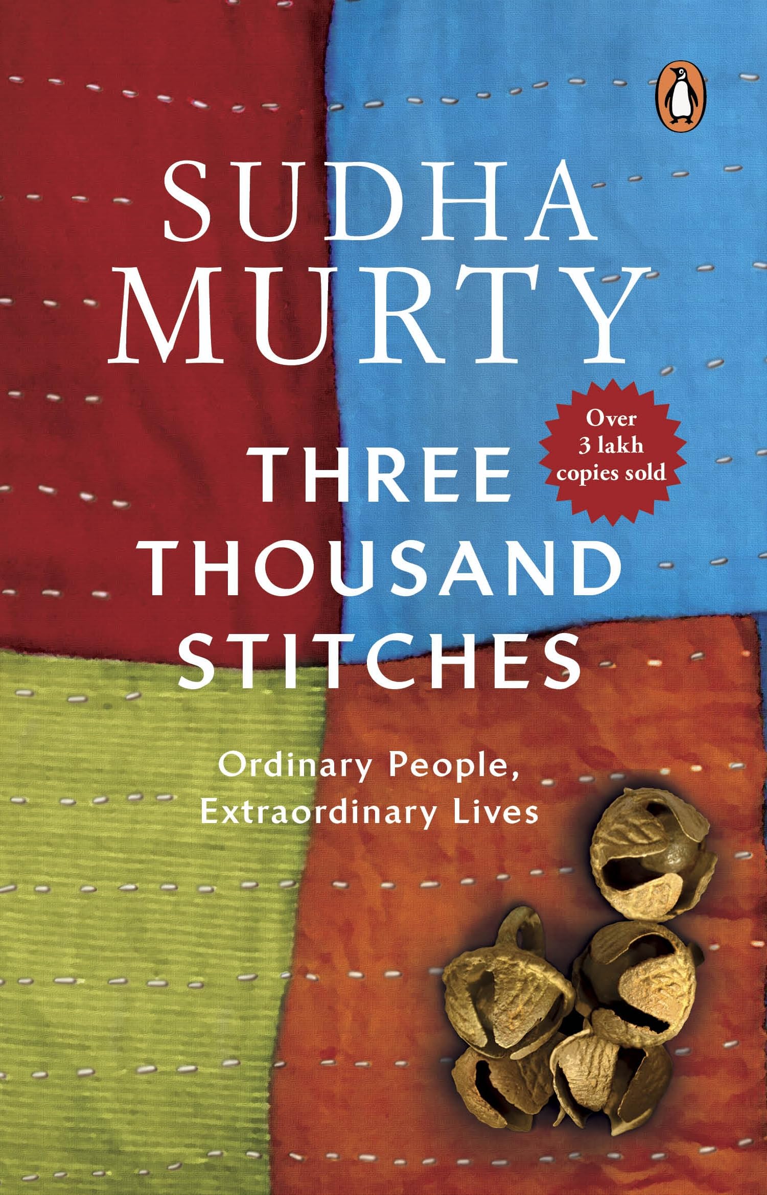 Three Thousand Stitches: Ordinary People, Extraordinary Lives