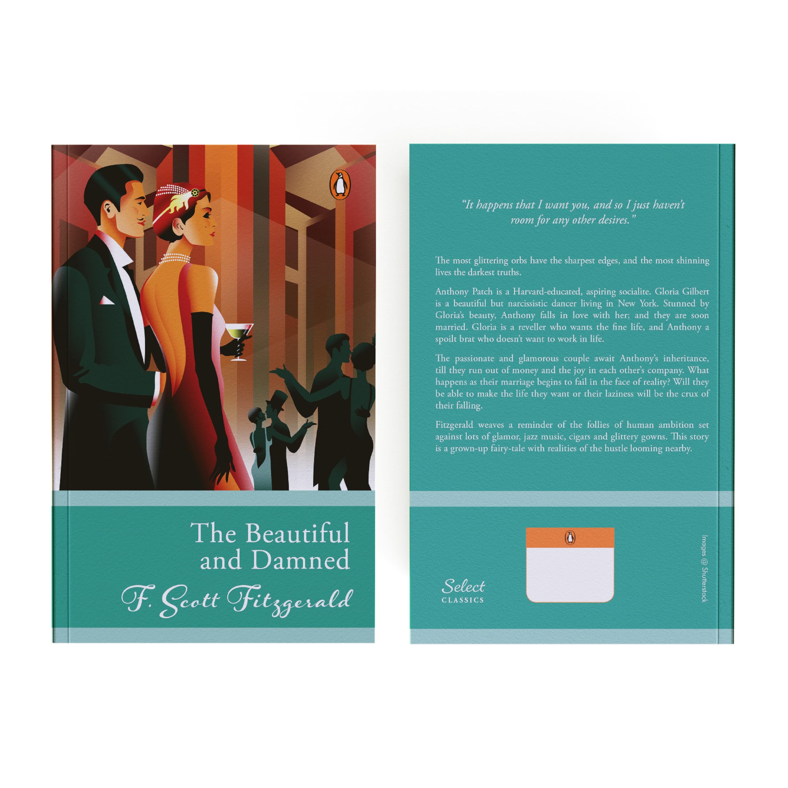 Penguin Select Classics: The Beautiful And Damned: (Original, Unabridged Classic)