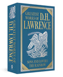 Greatest Works of D.H. Lawrence (Sons and Lovers, The Rainbow) (Deluxe Hardbound Edition)