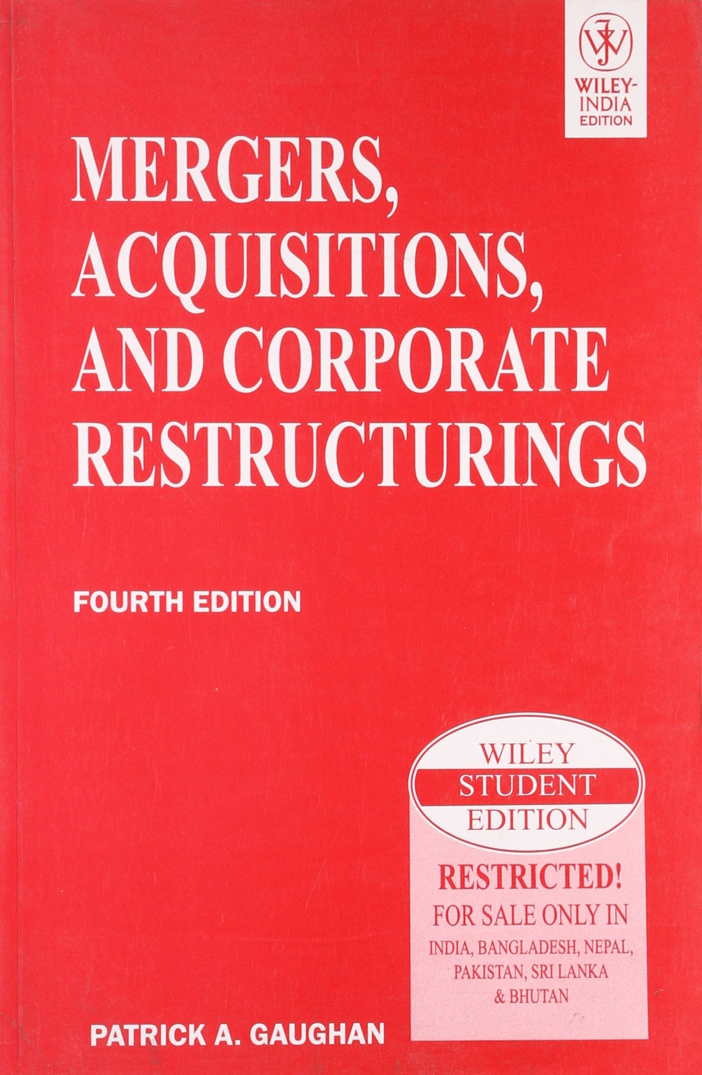Mergers, Acquisitions, and Corporate Restructurings