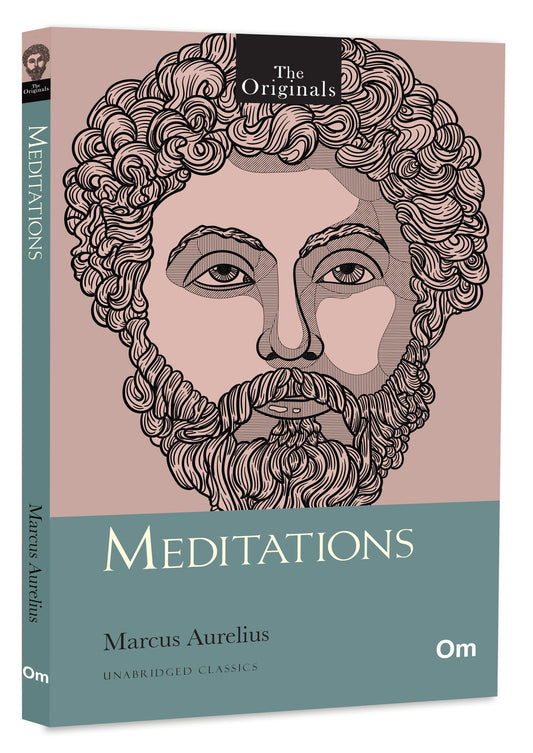The Originals: Meditations by Marcus Aurelius | Unabridged Classic | Timeless Stoic Philosophy | Book on Self-Discipline, Wisdom & Inner Peace | Essential for Deep Thinkers