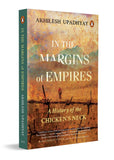 In the Margins of Empires: A History of the Chicken's Neck