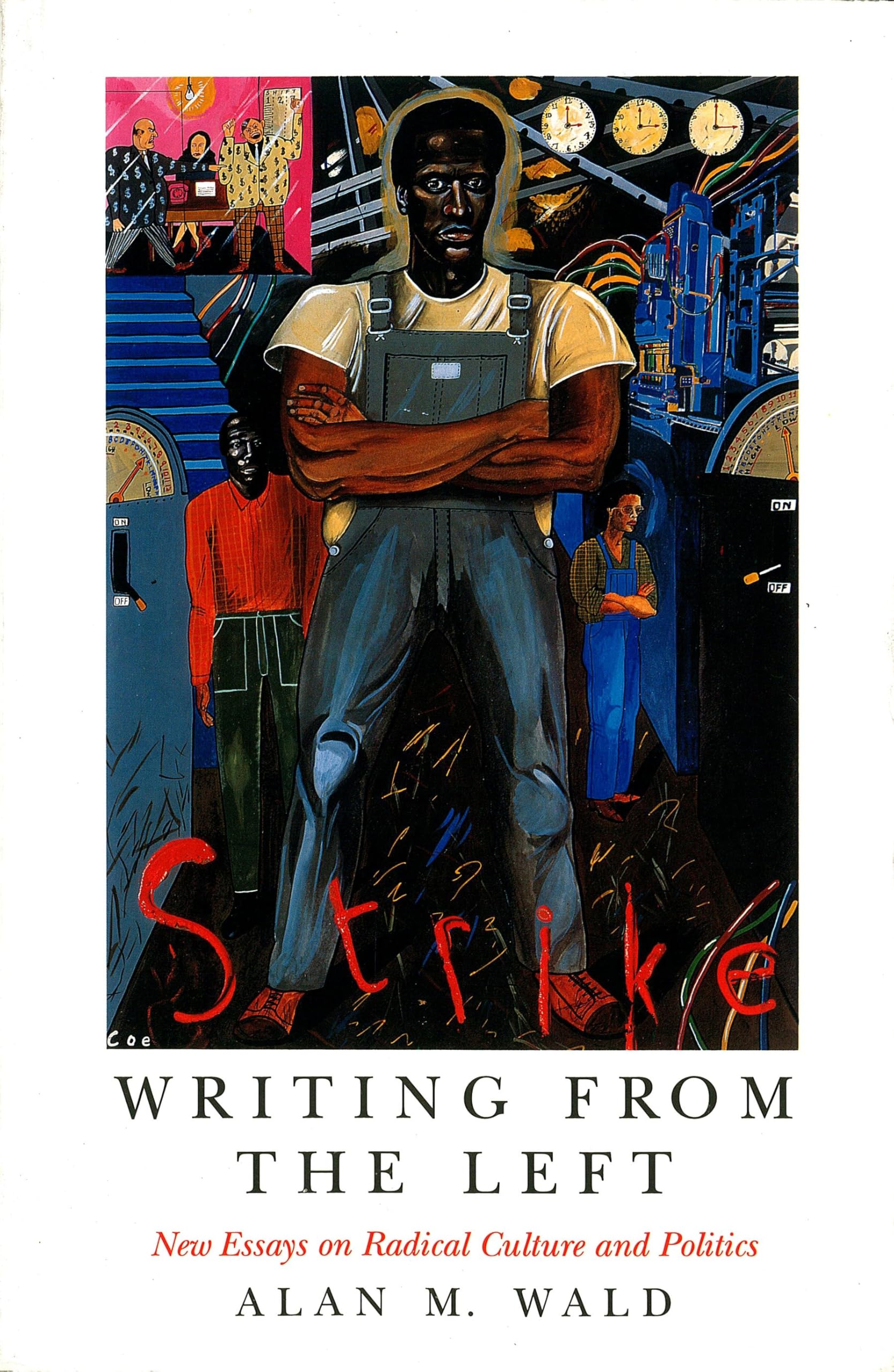 Writing from the Left: New Essays on Radical Culture and Politics (Haymarket Series)