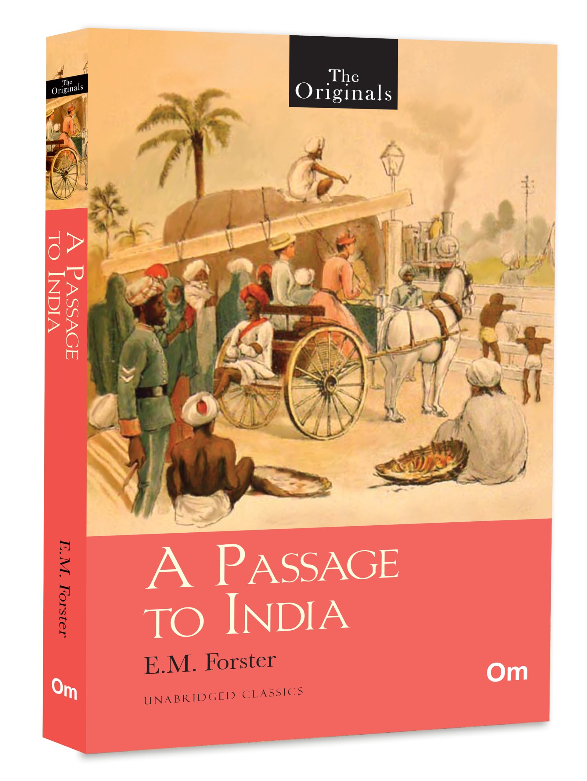 A Passage to India: Themes of Race, Religion, and Identity in colonial India | British India Novel | Cultural Clash | The Originals Unabridged Classic