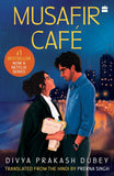 Musafir Cafe: English Edition | Now a Netflix Series