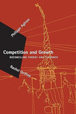 Competition and Growth Reconciling Theory and Evidence