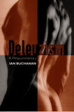 Deleuzism: A Metacommentary (Post-Contemporary Interventions)