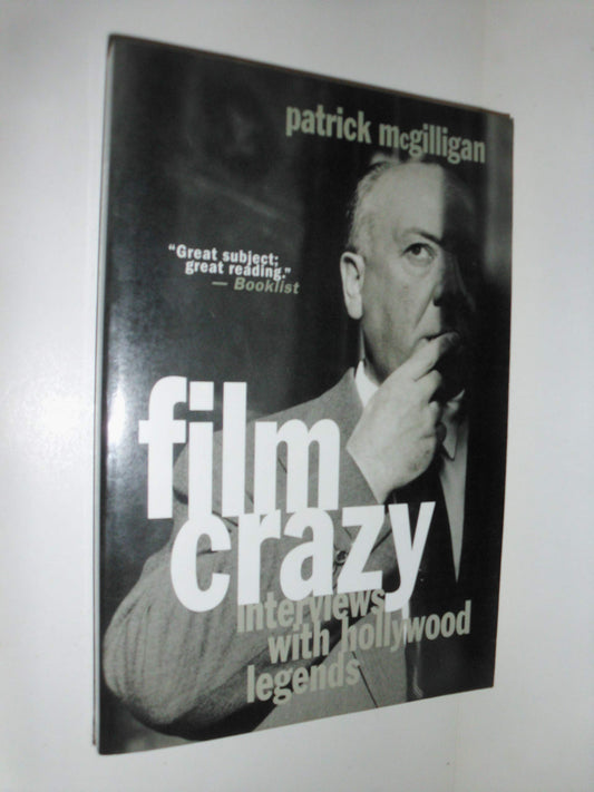 Film Crazy: Interviews With Hollywood Legends