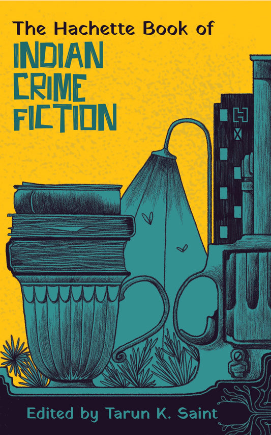 THE HACHETTE BOOK OF INDIAN CRIME FICTION