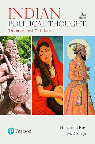 Indian Political Thought: Themes and Thinkers, 3e