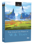 The Collected Poems of W.B. Yeats (Classic Poetry Collection)