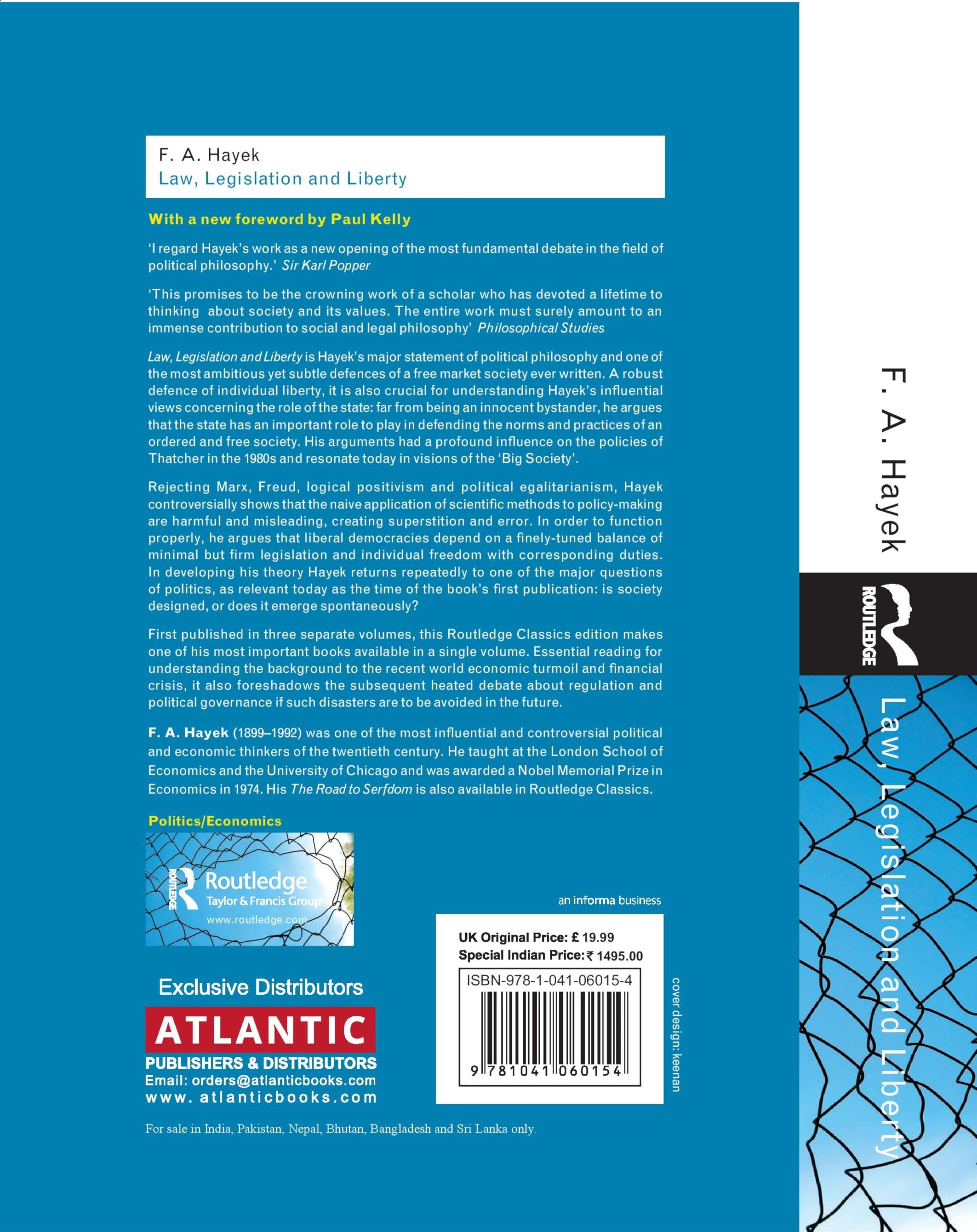 Law, Legislation and Liberty:A new statement of the liberal principles of justice and political economy
