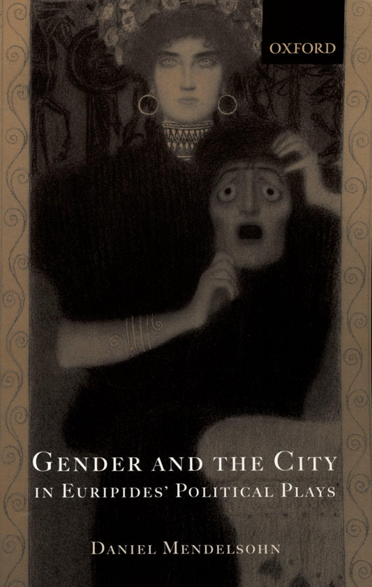 Gender And The City In Euripides' Political Plays