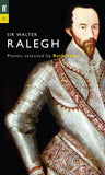Sir Walter Ralegh: Poem Selected (Poet to Poet)