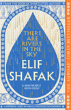 There are Rivers in the Sky: From the bestselling author of The Island of Missing Trees
