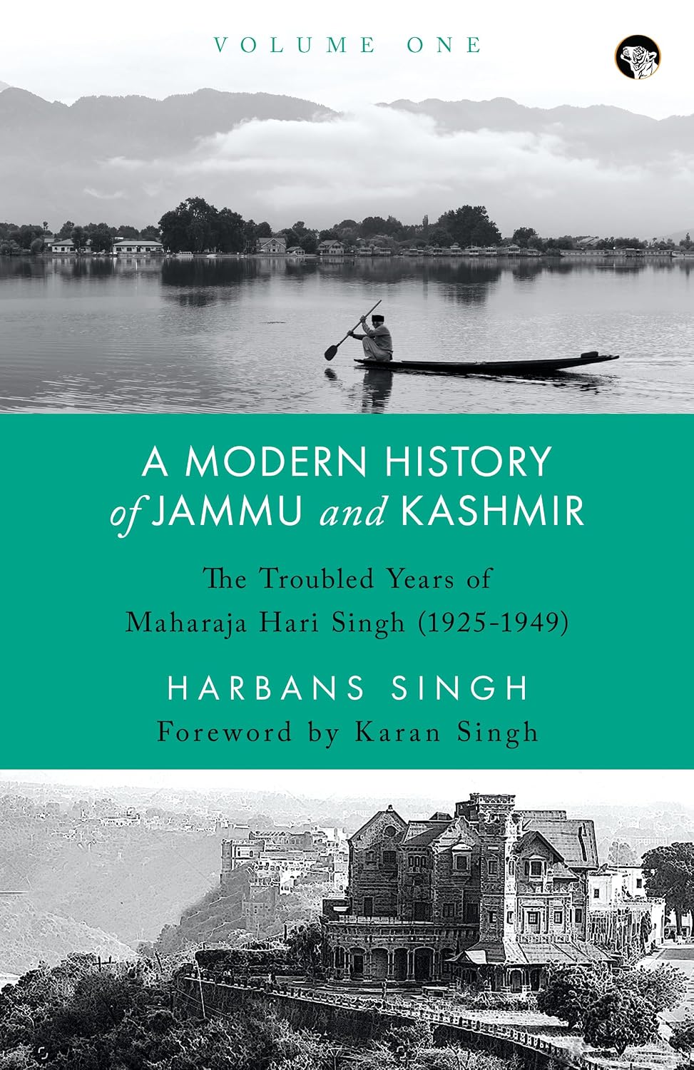 A Modern History Of Jammu And Kashmir, Volume One
