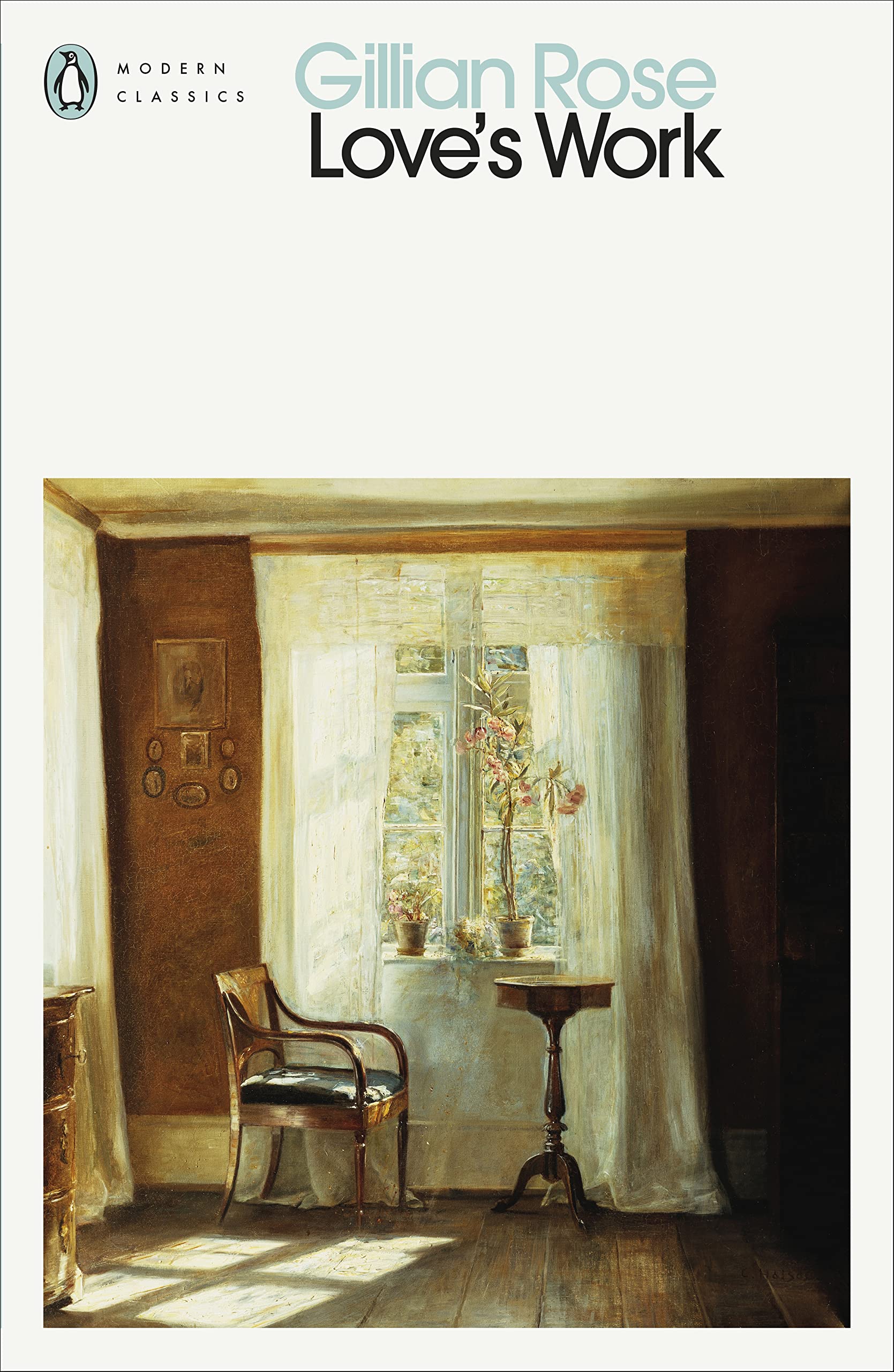 Love's Work (Penguin Modern Classics)