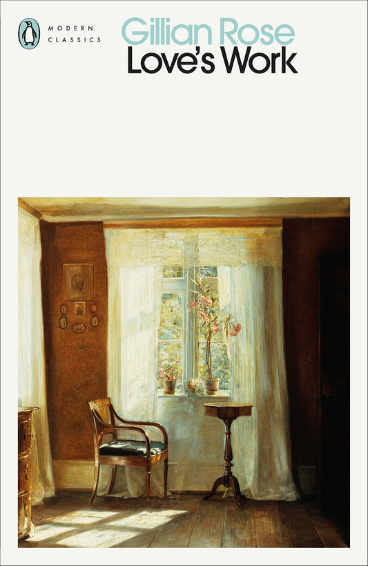 Love's Work (Penguin Modern Classics)