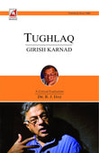 Girish Karnad: Tughlaq