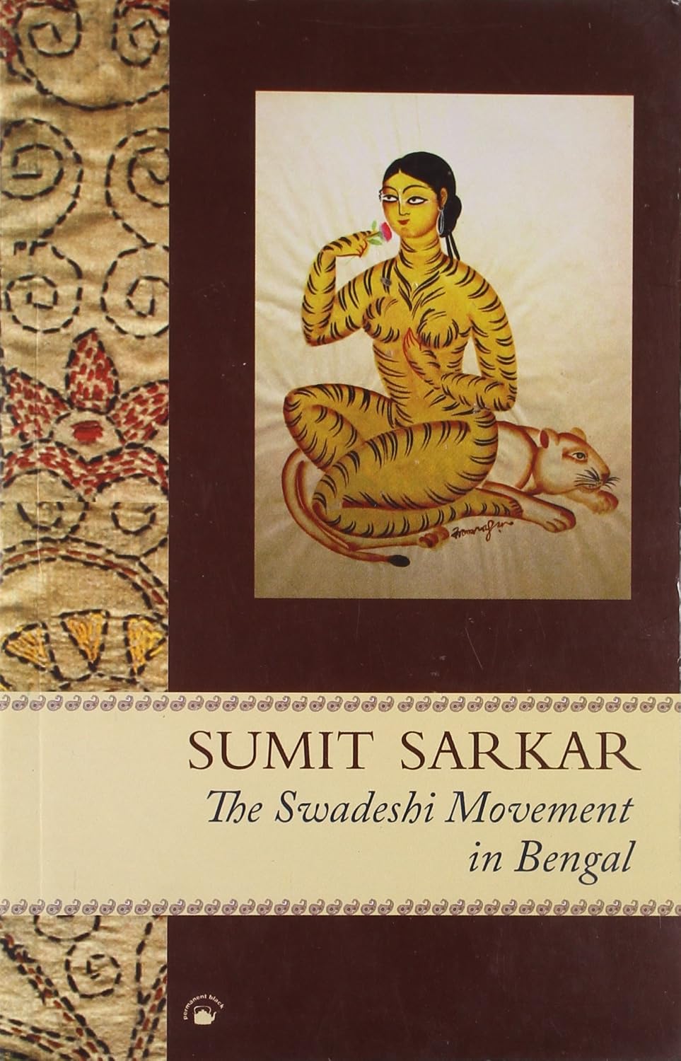SWADESHI MOVEMENT IN BENGAL 1903-1908 (PB)