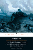 Three Theban Plays : Antigone; Oedipus t