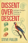 Dissent Over Descent: Intelligent Design's Challenge to Darwinism