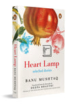 Heart Lamp: Selected Stories | WINNER OF THE INTERNATIONAL BOOKER PRIZE 2025
