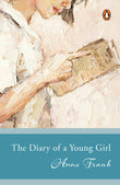 Penguin Select Classics: The Diary Of A Young Girl: (Original, Unabridged Classic)