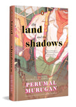 The Land and the Shadows