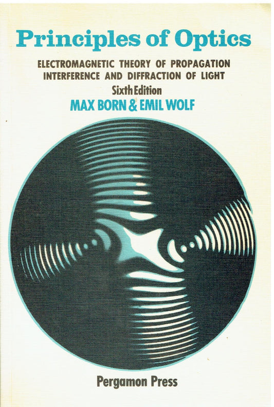 Principles of Optics: Electromagnetic Theory of Propagation, Interference and Diffraction of Light