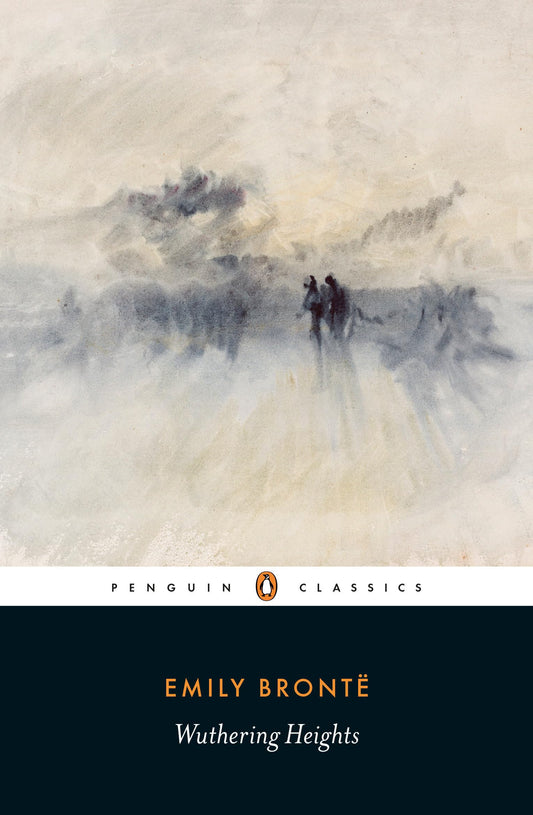 Wuthering Heights by Emily Brontë: Penguin Classics | Iconic Victorian Gothic Romance | Now a Major Motion Picture Starring Margot Robbie and Jacob Elordi