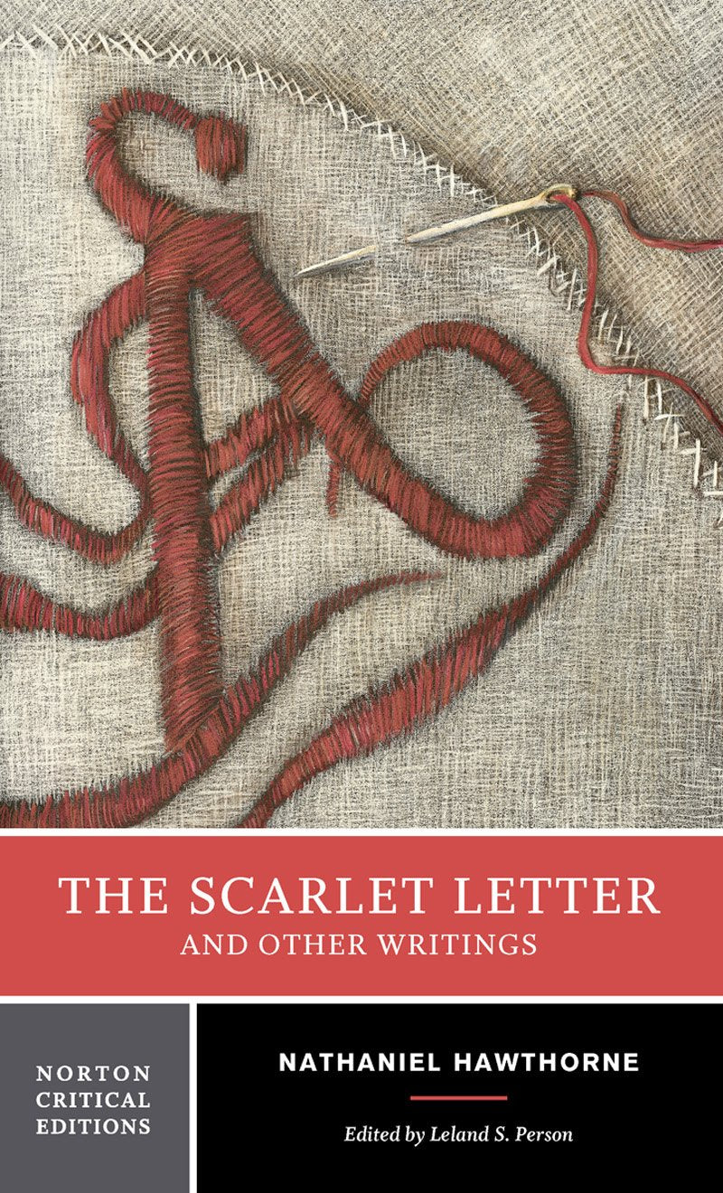 Scarlet Letter and Other Writings 4e (NCE): 0 (Norton Critical Editions)
