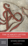Scarlet Letter and Other Writings 4e (NCE): 0 (Norton Critical Editions)