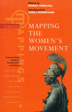 Mapping the Women's Movement: Feminist Politics and Social Transformation in the North (Mappings Series)