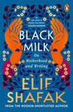 Black Milk: On Motherhood and Writing