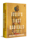 India's First Radicals: Young Bengal and the British Empire