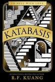 Katabasis: New from the SUNDAY TIMES best-selling author of BABEL and YELLOWFACE: 2025’s INSTANT No.1 SUNDAY TIMES best-seller from the author of YELLOWFACE