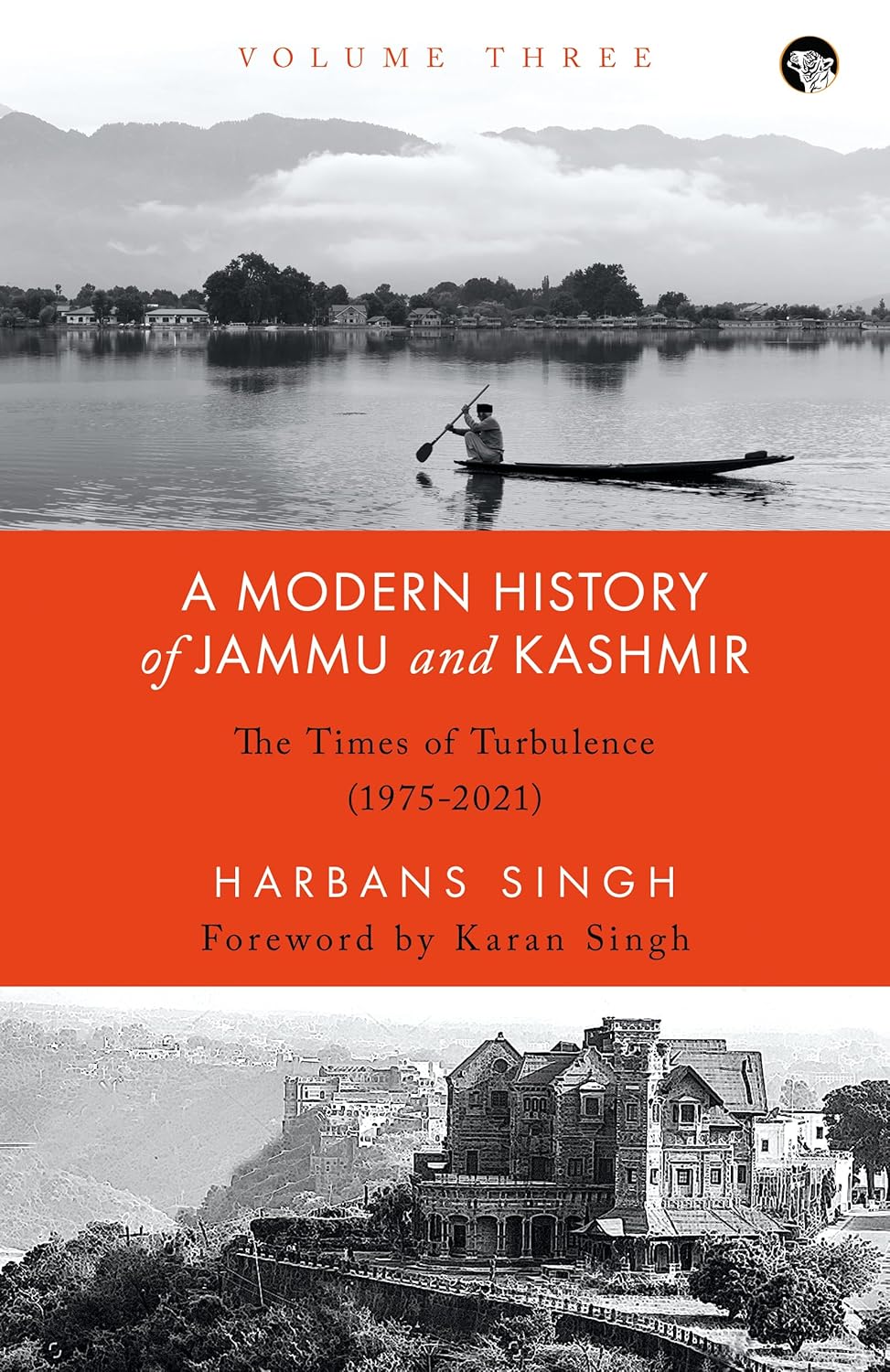 A Modern History of Jammu and Kashmir Volume Three The