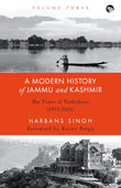 A Modern History of Jammu and Kashmir Volume Three The