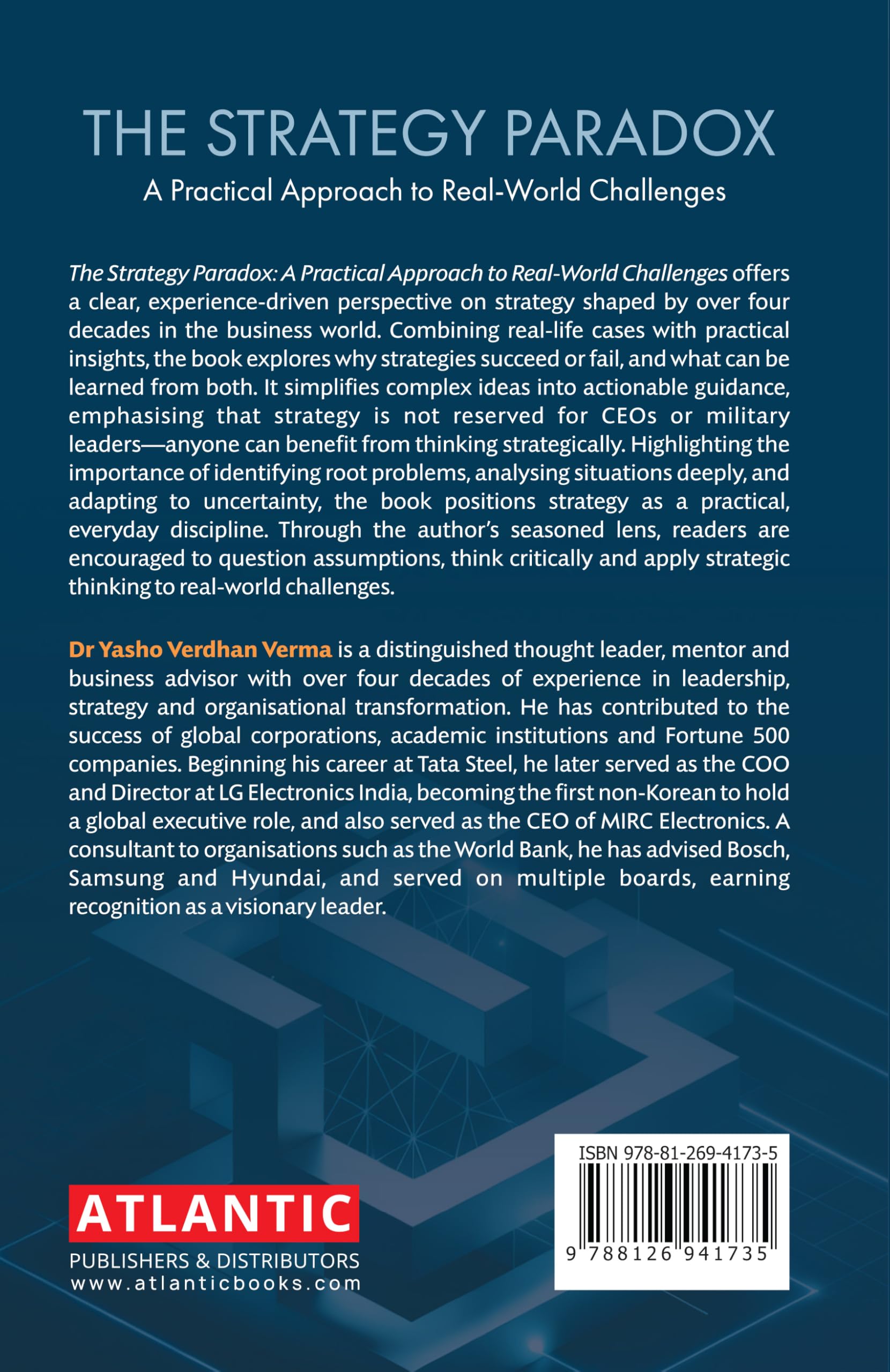 The Strategy Paradox: A Practical Approach to Real-World Challenges