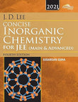 Wiley's J.D. Lee Concise Inorganic Chemistry for JEE (Main & Advanced), 4ed