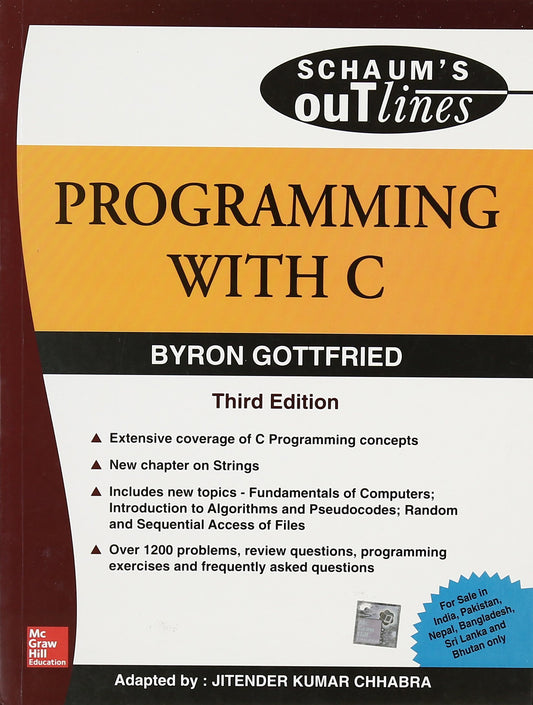 PROGRAMMING WITH C (SIE) (SCHAUMS OUTLINES SERIES), 3RD EDN